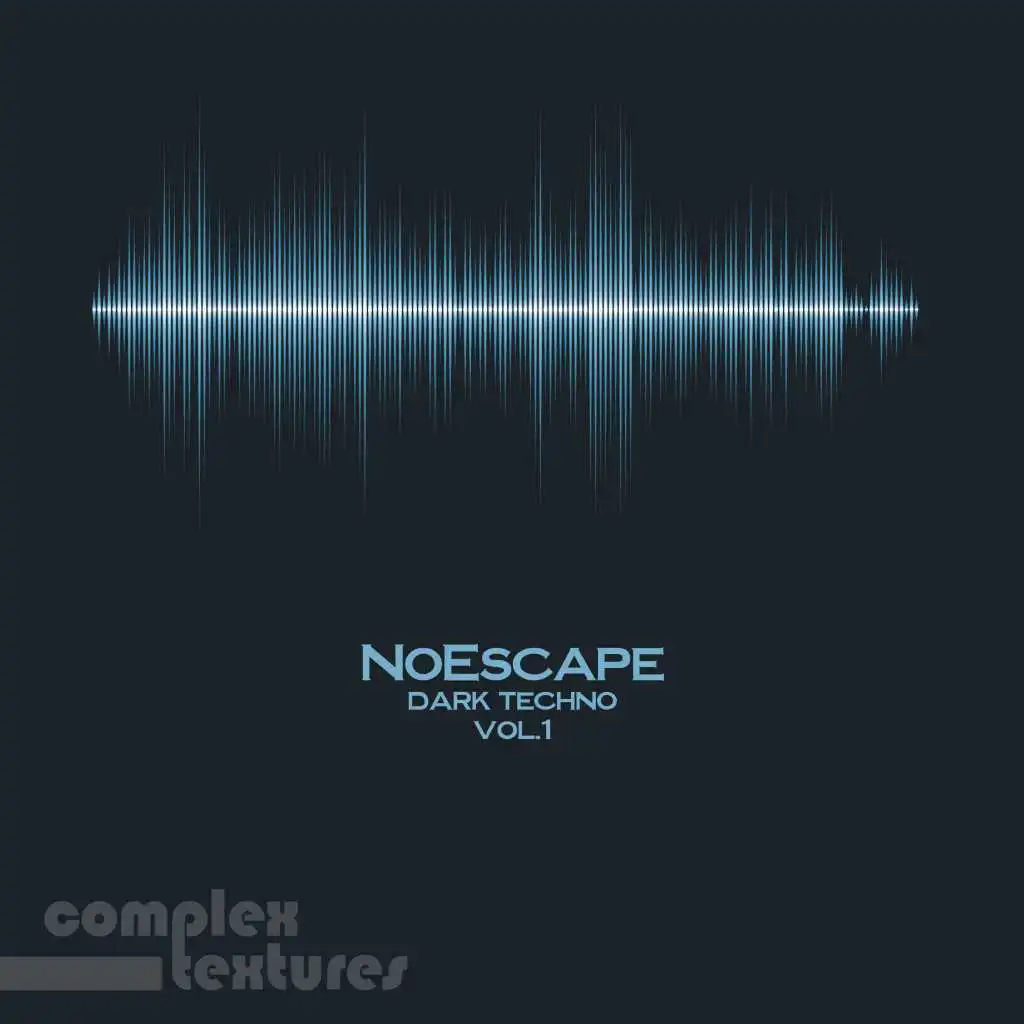 No Escape Dark Techno, Vol. 1