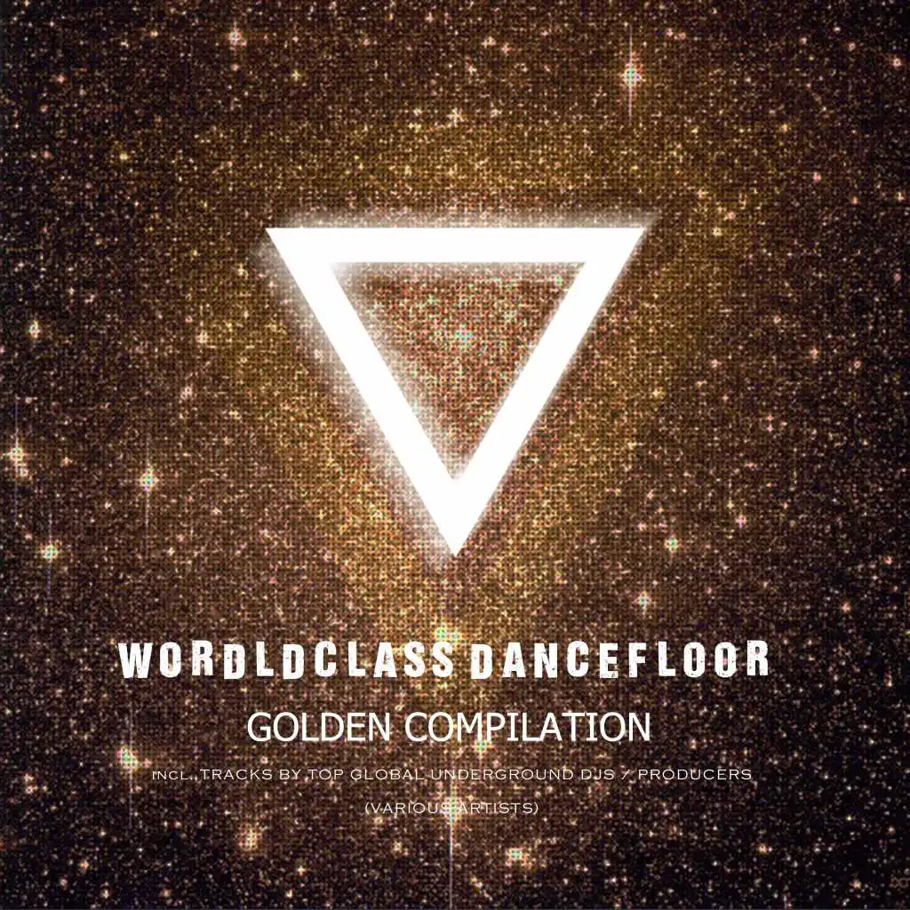 Wordldclass Dancefloor (Golden Compilation)