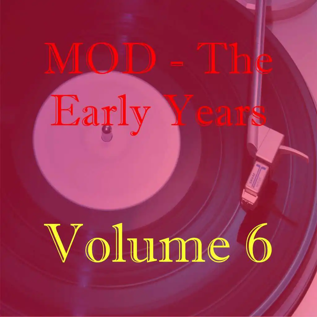 Mod - The Early Years, Vol. 6