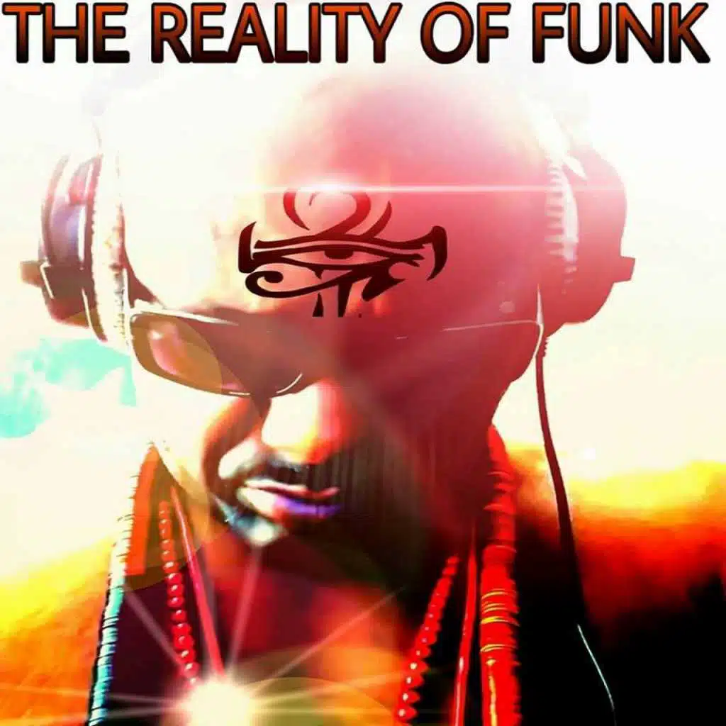 The Reality of Funk