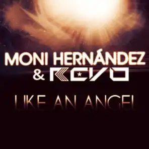 Like an Angel  (feat. Moni Hernandez) (Extended)