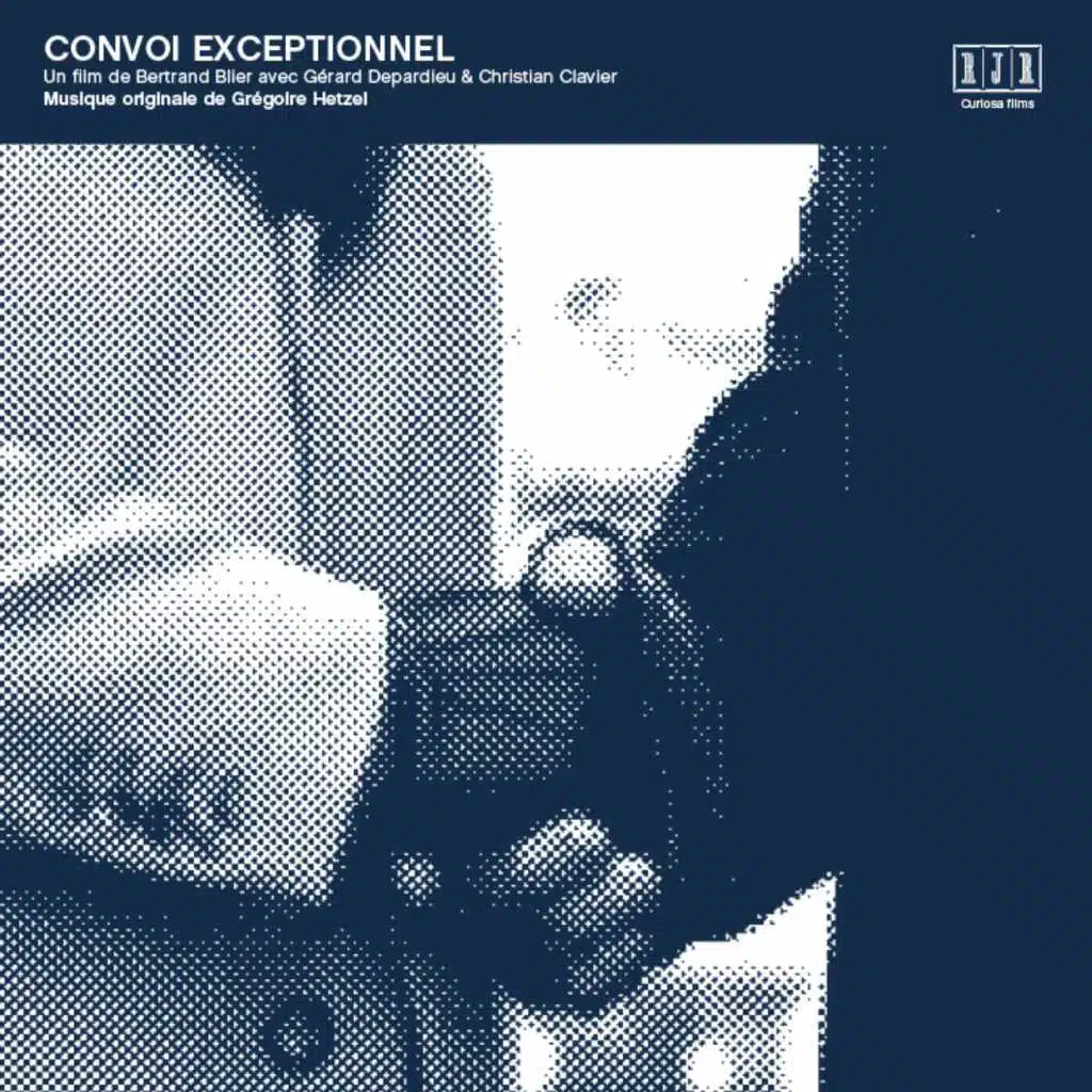 Convoi exceptionnel (Bande original du film de Bertrand Blier)