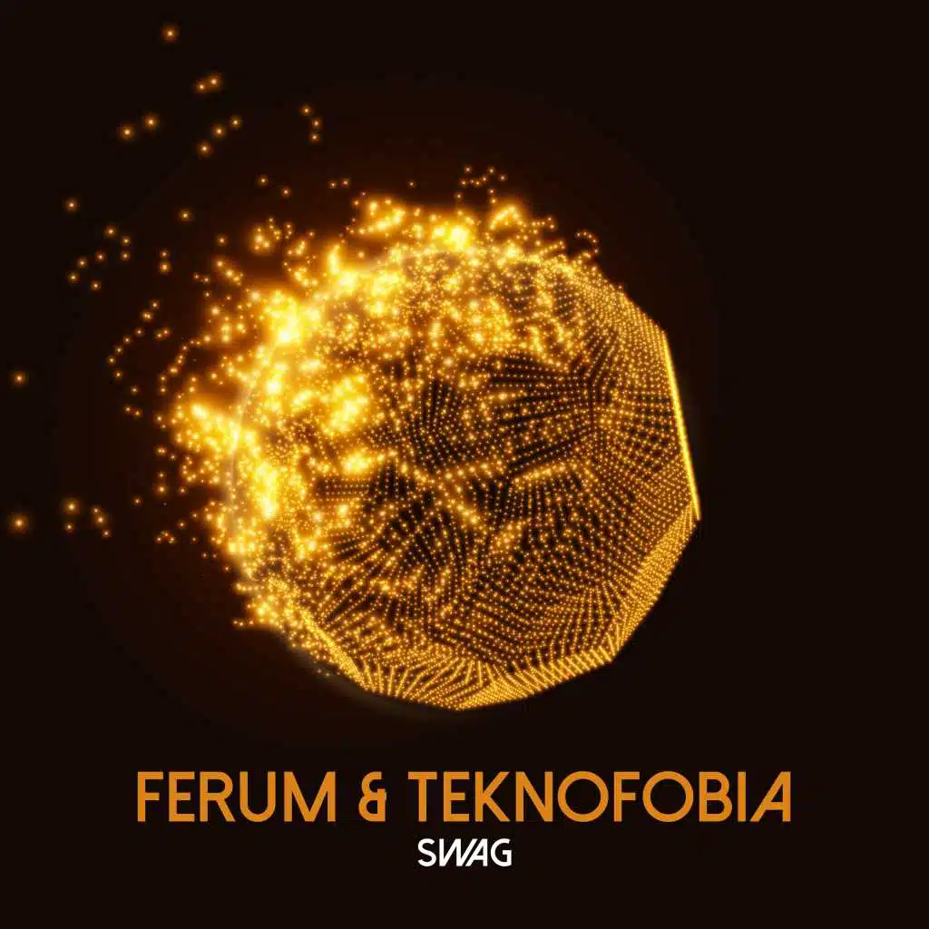 Ferum & Teknofobia