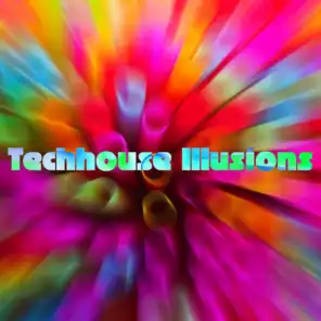 Techhouse Illusions
