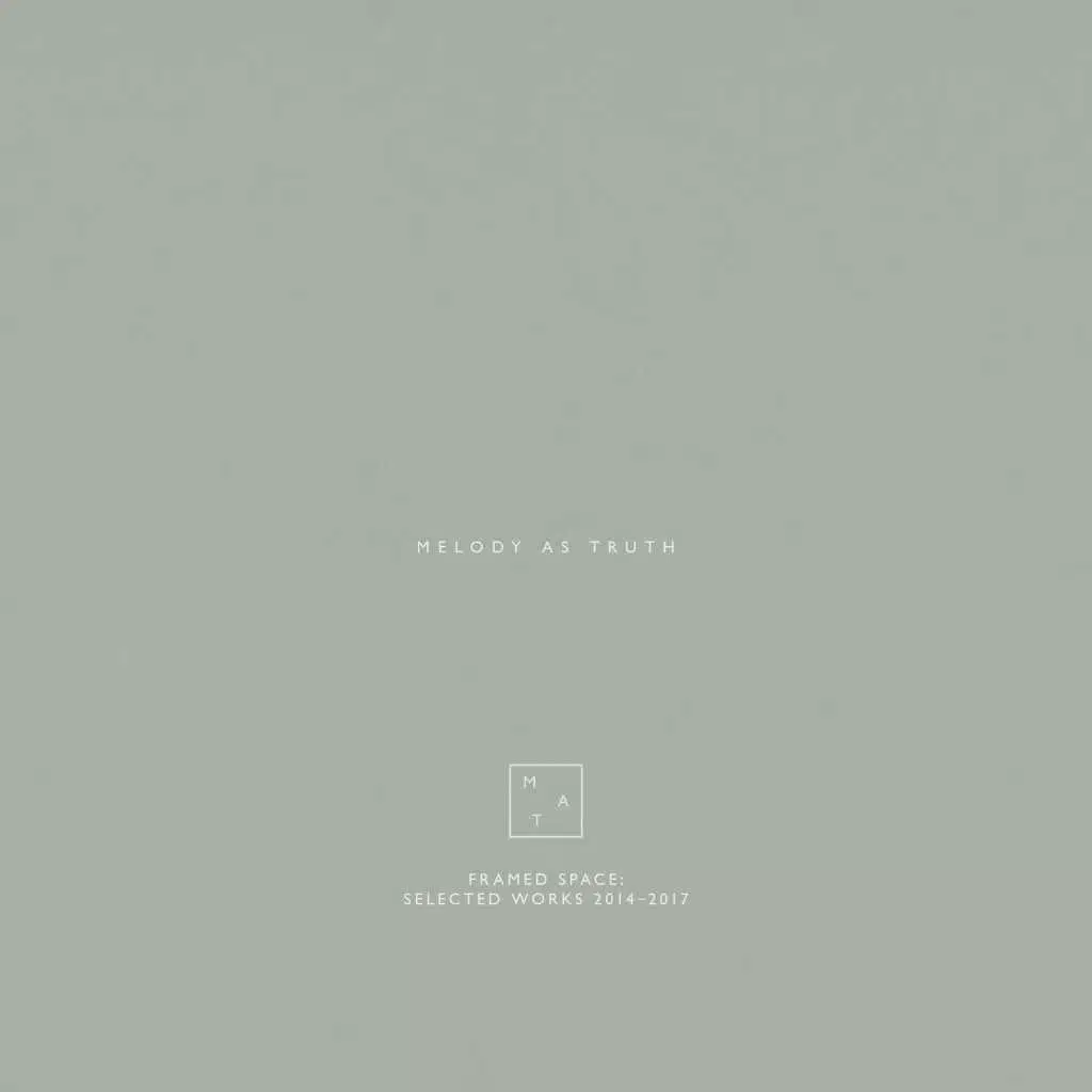 Framed Space: Selected Works 2014-2017