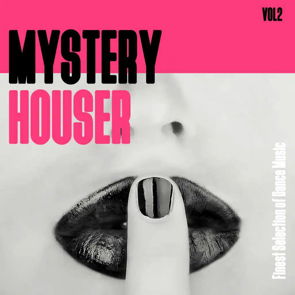 Mystery Houser, Vol. 2 - Finest Selection of Dance Music