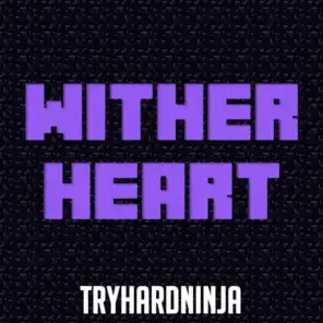 Wither Heart