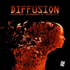 Diffusion 6.0 - Electronic Arrangement of Techno