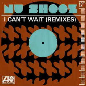 I Can't Wait (Remixes)
