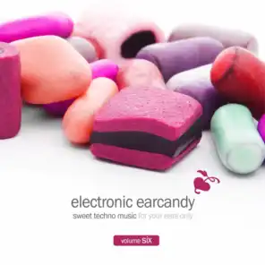 Electronic Earcandy, Vol. 6