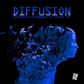 Diffusion 7.0 - Electronic Arrangement of Techno