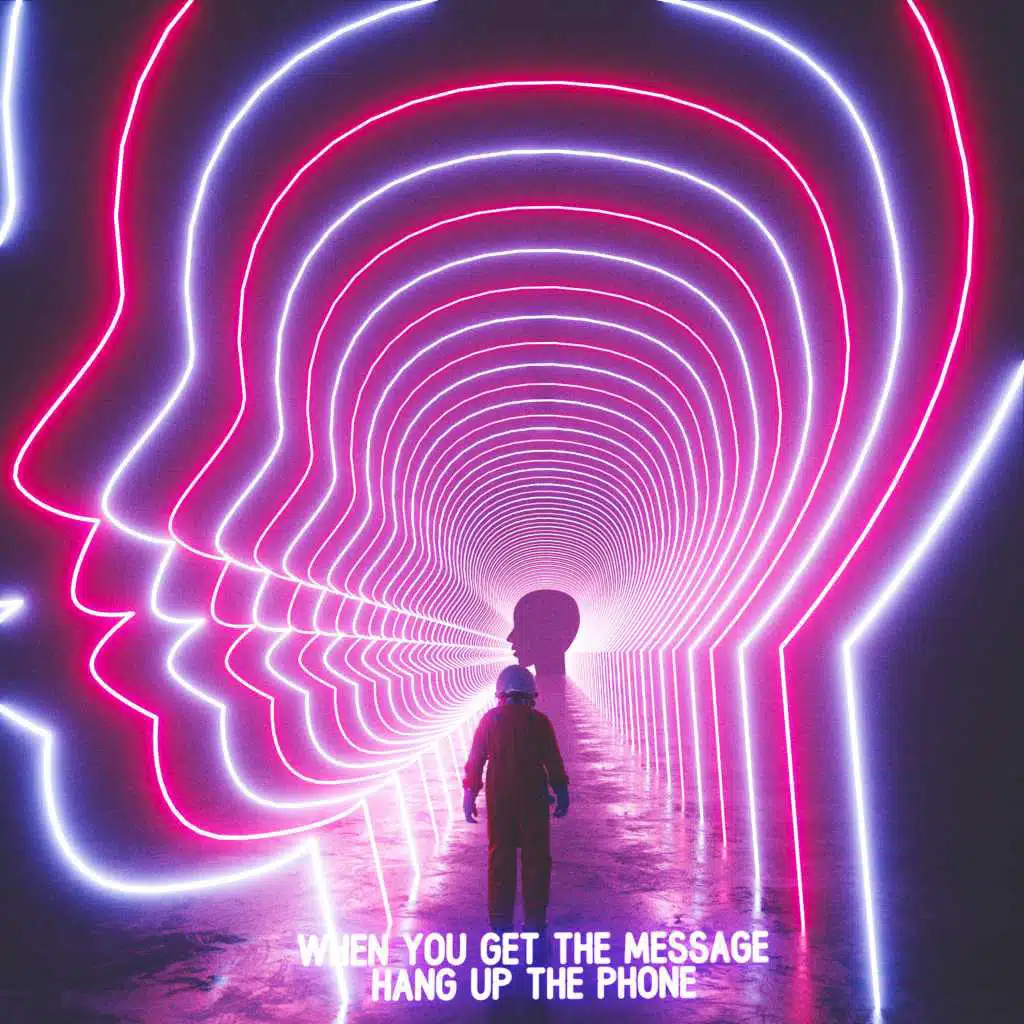 When You Get the Message Hang Up the Phone