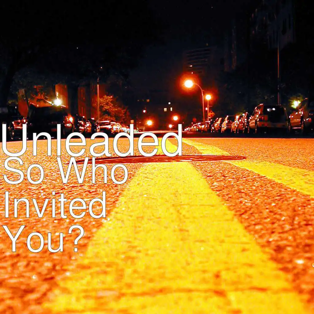 So Who Invited You?
