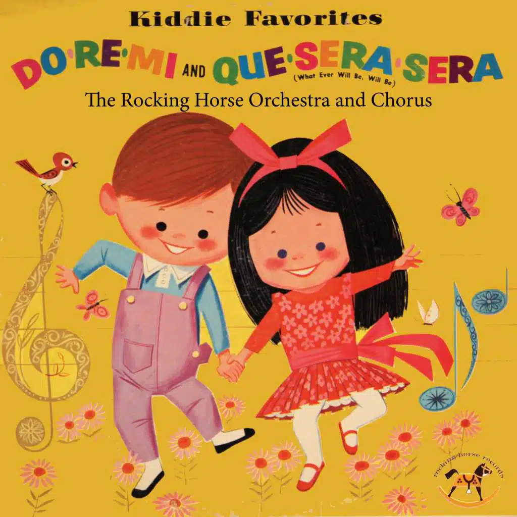Kiddie Favorites: Do-Re-Me and Que Sera Sera