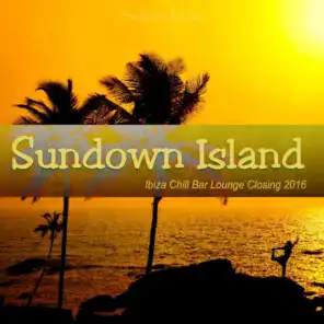 Sundown Island (Ibiza Chill Bar Lounge Closing 2016)