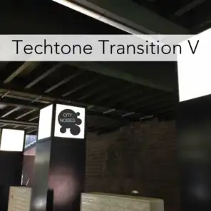 Techtone Transition V - A Tech-House Experience
