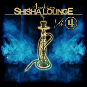 Arabian Shisha Lounge, Vol. 4
