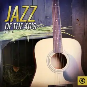 Jazz of the 40's, Vol. 3