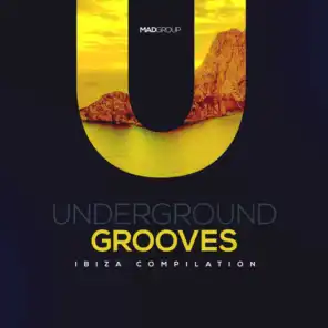 Underground Grooves Ibiza Compilation