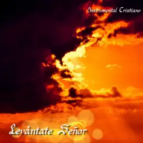 Levántate Señor (Instrumental Cristiano)