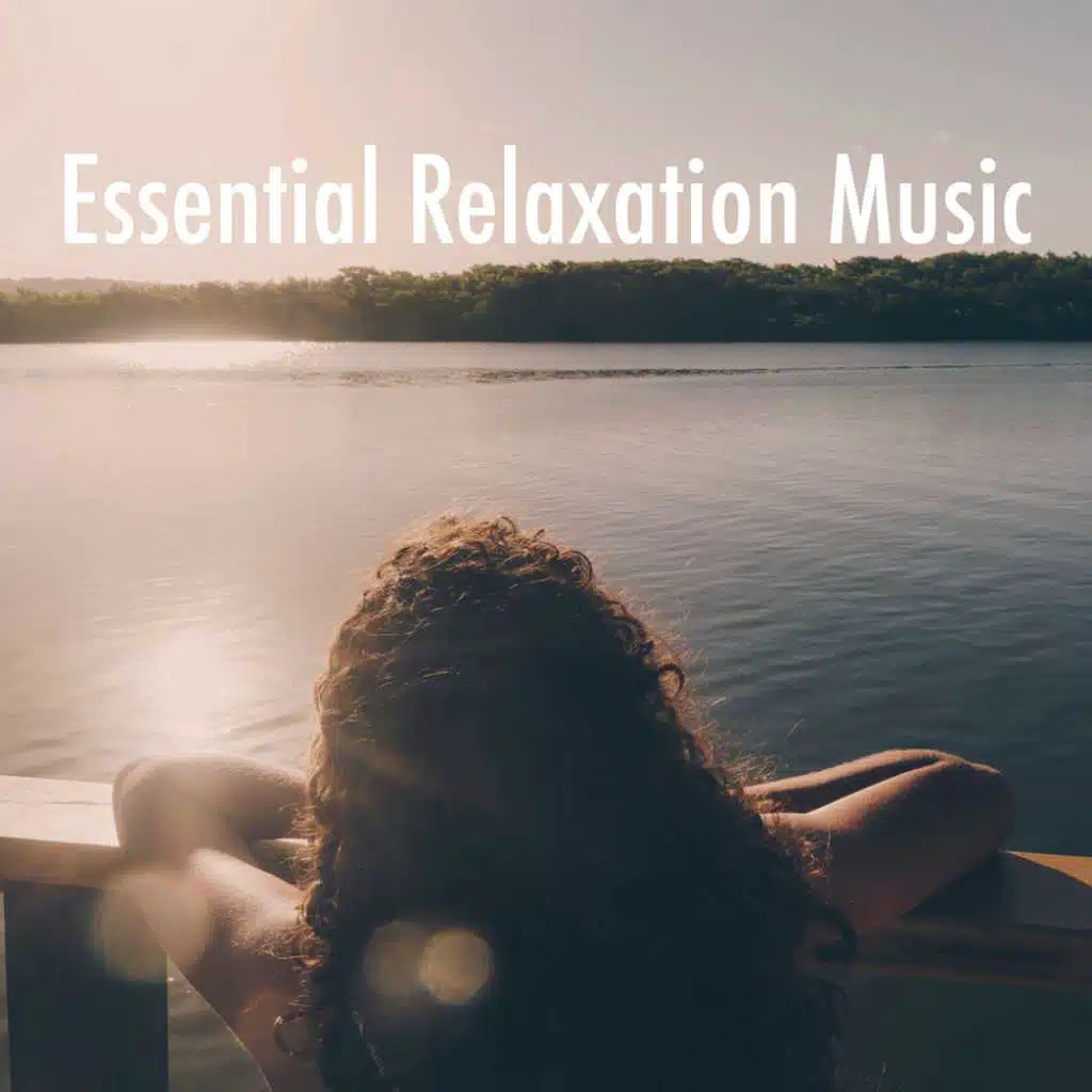Essential Relaxation Music