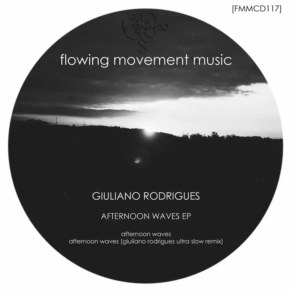 Afternoon Waves (Giuliano Rodrigues Ultra Slow Remix)