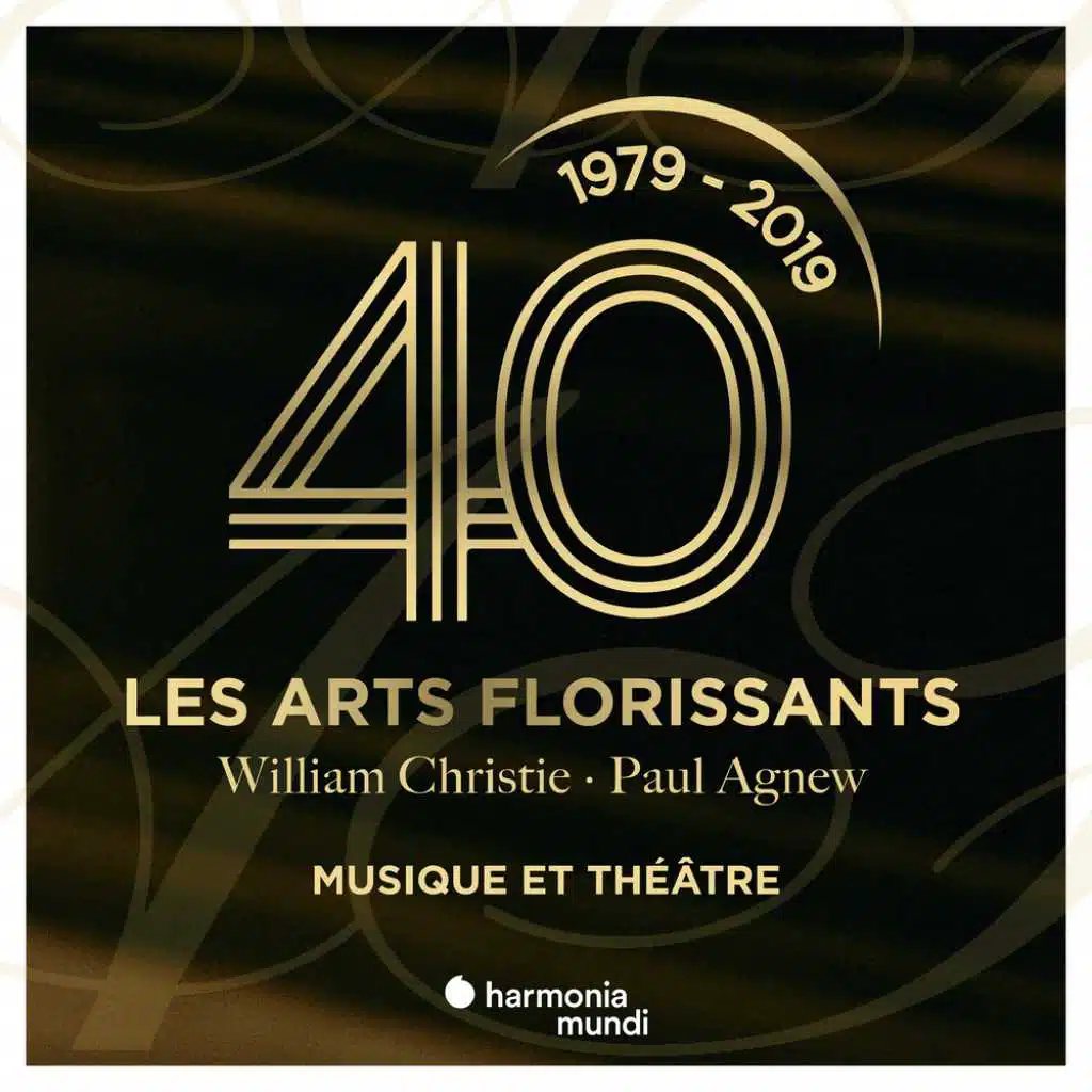 Agnès Mellon, Monique Zanetti, Michel Laplénie, Ian Honeyman, Philippe Cantor, Les Arts Florissants and William Christie