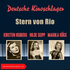 Stern von Rio (Deutsche Kino Schlager 1938 - 1941)