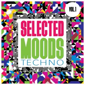 Selected Moods Techno, Vol. 1
