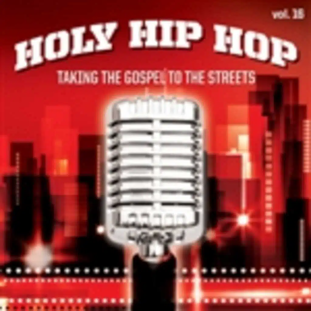 Holy Hip Hop, Vol. 16