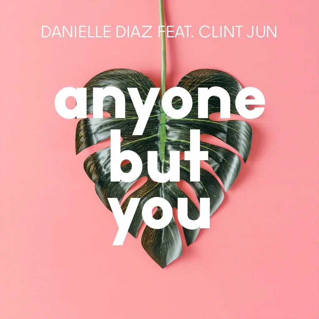 Anyone but You (feat. Clint Jun)