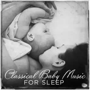 Classical Baby Music for Sleeping