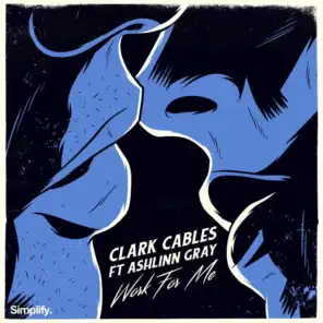 Clark Cables, Ashlinn Gray