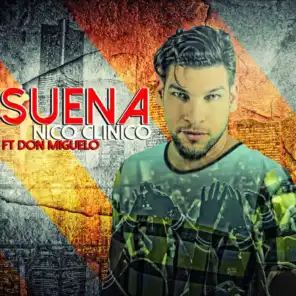 Suena (feat. Don Miguelo)