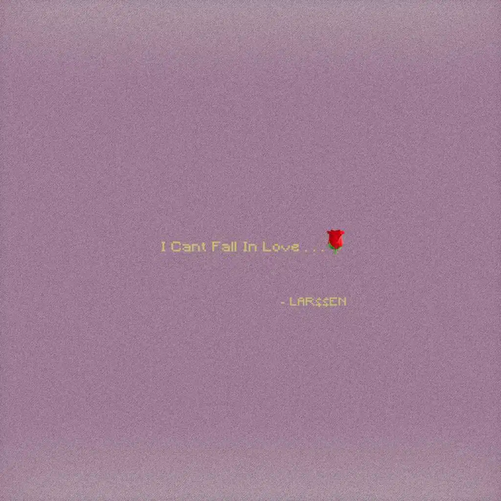 I Can't Fall in Love