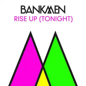 Rise Up (Tonight) (Mixes)