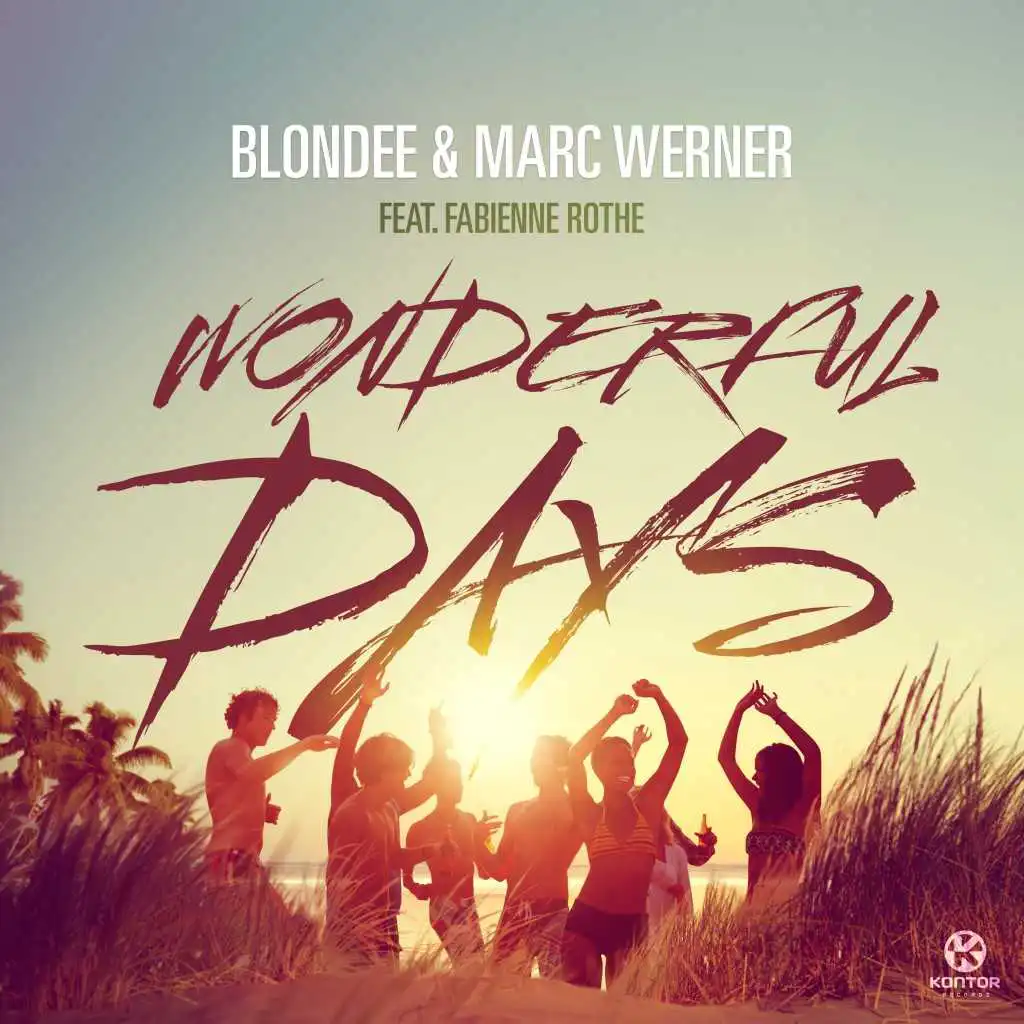 Wonderful Days (Club Cut) [feat. Fabienne Rothe]