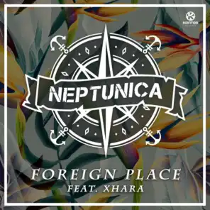 Foreign Place (Extended Mix) [feat. Xhara]