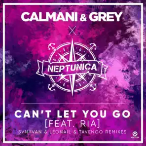 Can't Let You Go (Svniivan & Leonail & Tavengo Remixes) [feat. Ria]