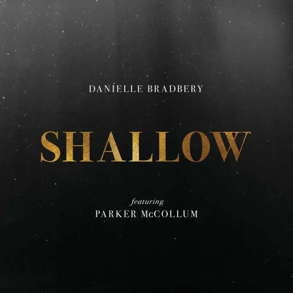 Shallow (feat. Parker McCollum)