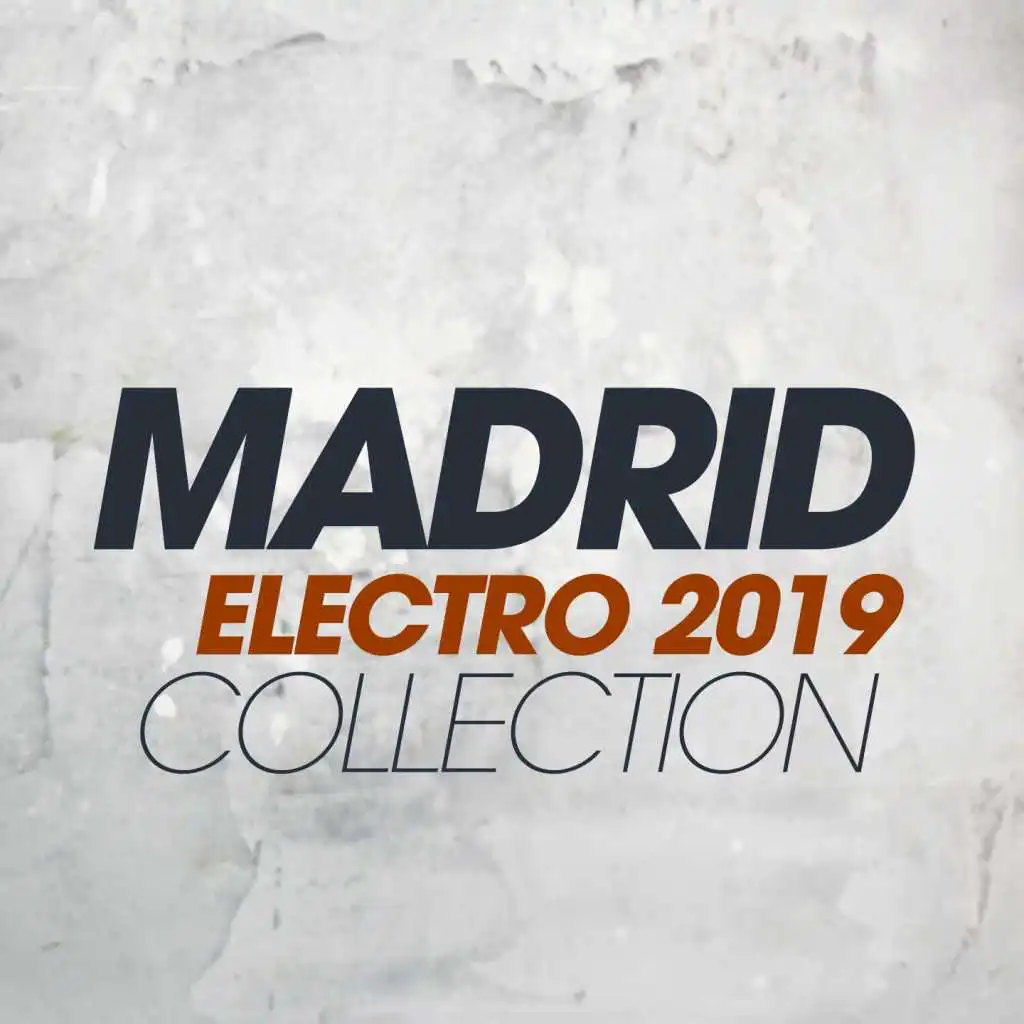 Madrid Electro 2019 Collection