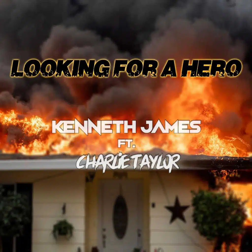 Looking for a Hero (feat. Charlie Taylor)