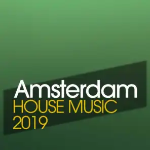 Amsterdam House Music 2019