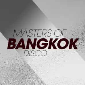 Masters Of Bangkok Disco