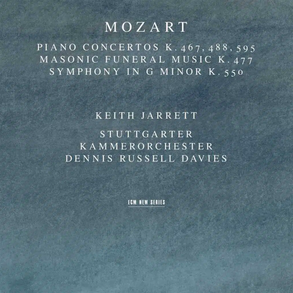 Mozart: Piano Concertos K. 467, 488, 595; Masonic Funeral Music, K. 477; Symphony in G Minor, K. 550