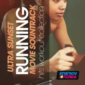 Ultra Sunset Running Movie Soundtrack Hits Workout Collection