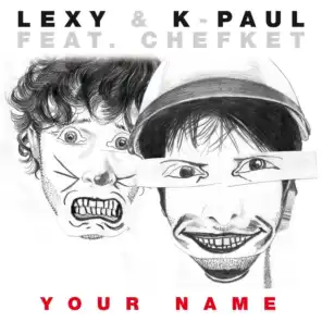 Your Name (Kellerkind RMX) [feat. Chefket]