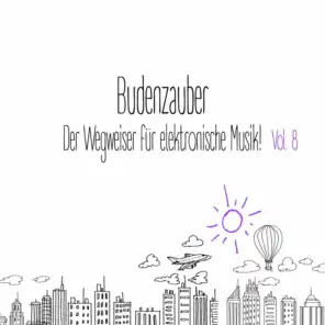 Budenzauber, Vol. 8 - Der Wegweiser für elektronische Musik