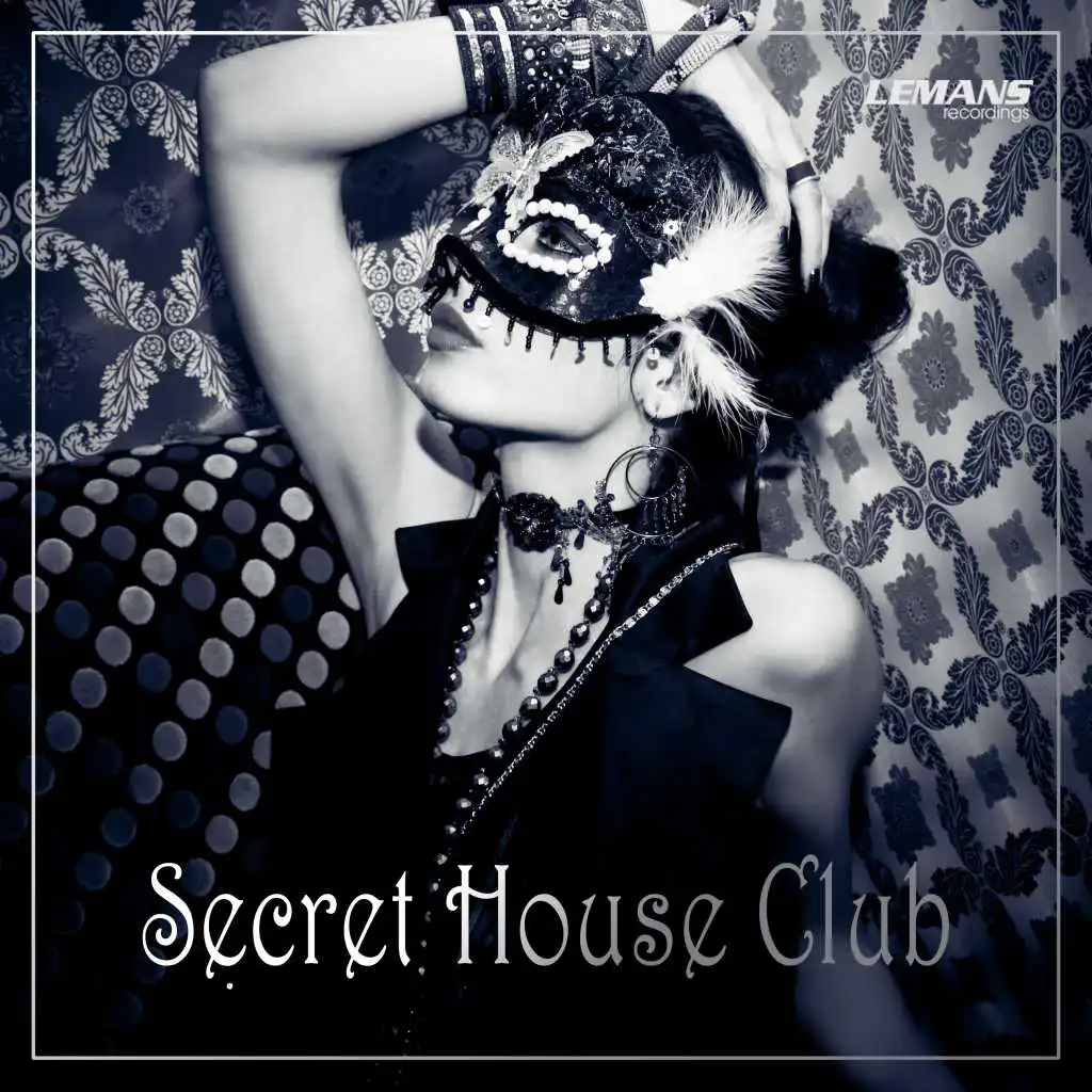 Secret House Club