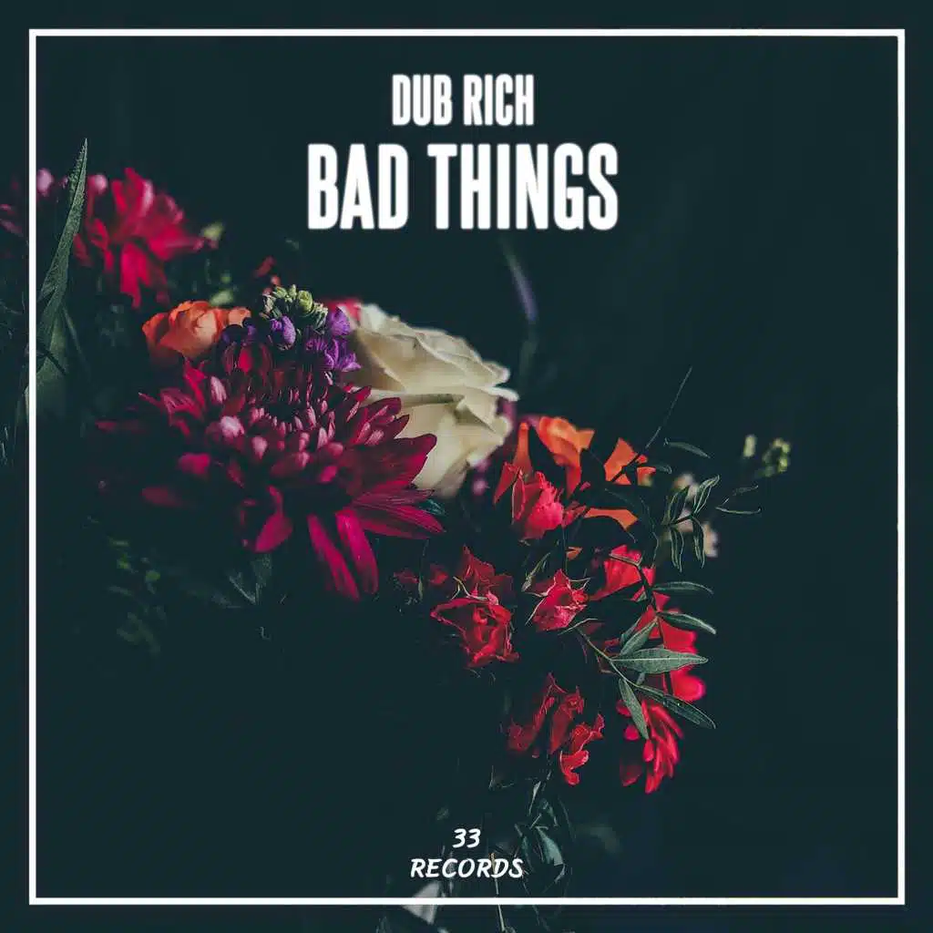 Bad Things